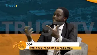 GDP: World Bank Projects 2 5% For Nigeria  | TRUST TV