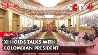 Xi Holds Talks with Colombian President