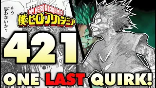 EVERYONE IS HERE! DEKU'S BACK TO THE BEGINNING!?! | My Hero Academia Chapter 421 Breakdown