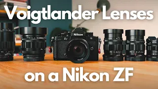 Voigtlander Z lenses on a Nikon ZF