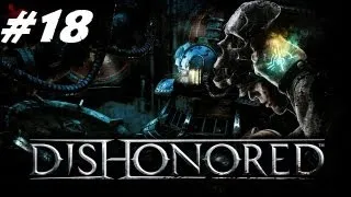 Dishonored Gameplay / Walkthrough: Do We HAVE to go to the Brothel? (Part 18)