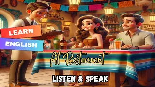 "Conversation At Restaurant'' || Listen & Practice | learning vocabulary and English-speaking skills