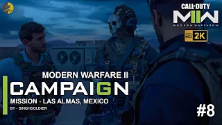 COD MW2 Campaign FULL GAMEPLAY | Mission #8 Las Almas, Mexico | Call of Duty: Modern Warfare II