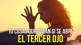 ¿Que pasa cuando se abre el tercer ojo? 10 Cosas que pasan cuando se abre el tercer ojo.