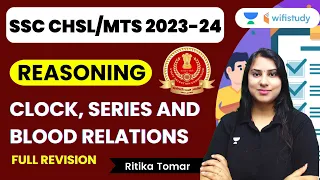 Clock, Series and Blood Relation | Reasoning | SSC CHSL/MTS 2023-24 | Ritika Tomar