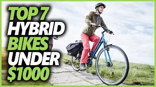 Best Hybrid Bike Under 1000 Dollars In 2024 | Top 7 Hybrid Bikes For Riding Comfortably