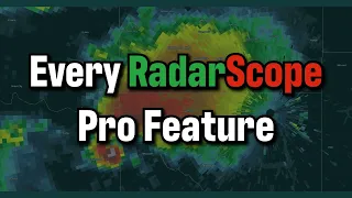 RadarScope – Every Tier 1 and 2 Feature