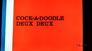 Cock a doodle Deux Deux (1966) opening on toon in with me on metv