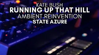 Kate Bush - Running up that Hill // Ambient Reinvention (Pro-1, Peak, DAW)