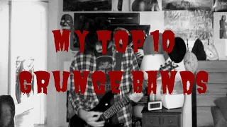 My Top 10 Grunge Bands