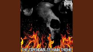 The Expendables Main Theme