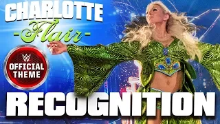 Charlotte Flair - Recognition (Entrance Theme)