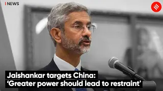 S Jaishankar Targets China: ‘Greater Power Should Lead to Restraint'