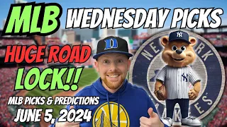 HUGE MLB LOCK!! MLB Picks Today 6/5/2024 | Free MLB Picks, Predictions & Sports Betting Advice