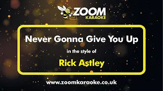 Rick Astley - Never Gonna Give You Up - Karaoke Version from Zoom Karaoke