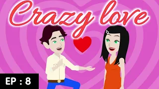 Crazy love Episode 8 | English story | Learn English | Stories | Sunshine English