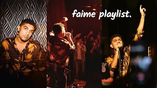 faime playlist 🎼 : chill music, slowed and aesthetic songs