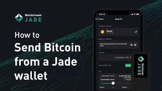 How to send bitcoin from a Jade wallet | Blockstream Jade