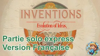 [FR] Inventions - Evolution of Ideas - partie solo express