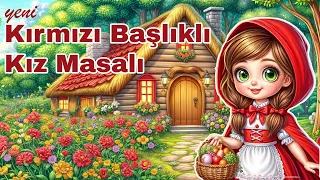 Masal İstasyonu - Kırmızı Başlıklı Kızın Masalı (2024)