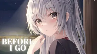 Nightcore - Before I Go