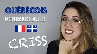 QUÉBÉCOIS POUR LES NULS - EP. 3 - CHRIST (CRISS) | DENYZEE