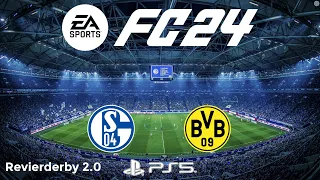 FC 24 PS5 Gameplay Revierderby 2.0 Schalke S04 vs. Dortmund BvB