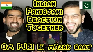 Mehwish Hayat And Om Puri In Mazak Raat | Indian Pakistani Reaction Together (2018)