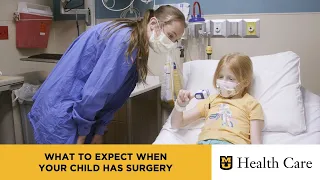 What to Expect When Your Child Has Surgery