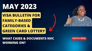 May 2023 Visa Bulletin | Green Card Lottery (DV) |  NVC Latest Case Processing Update | Ita's Corner