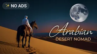 1 Hour Relaxing in Desert Music, Arabic Music, Middle Eastern Music - Just Beautiful