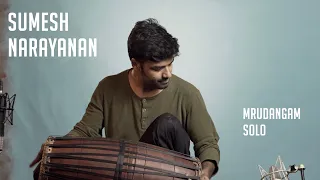 Sumesh Narayanan | Mrudangam Solo | MadRasana Unplugged