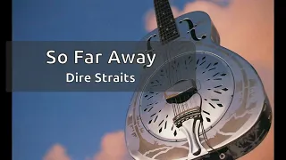 So Far Away (remasterizada 1996) - Dire Straits