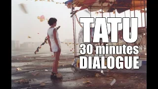Tatu - 30 Minutes secret Dialogue with subtitles