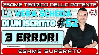 3 ERRORI: ESAME SUPERATO (PER POCO…) -  LA VERA SCHEDA D’ESAME PATENTE DI UN ISCRITTO AL CANALE #52