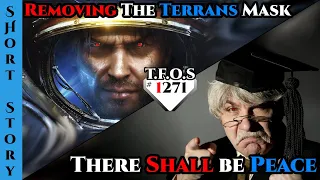 Reddit Story | Removing The Terrans Mask & There Shall be Peace | HFY | Humans Are Space Orcs 1271