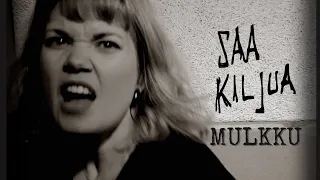 Saa kiljua - Mulkku (Suomipunk - Punk Rock)