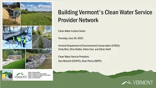 Clean Water Lecture Series: Building Vermont's Clean Water Service Provider Network