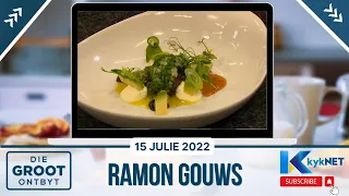 GROOT Kombuis | Ramon Gouws | 18 Julie  2022