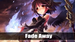 Nightcore - Fade Away