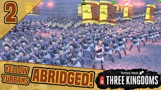 Three Kingdoms Abridged #2 | Yellow Turbans (Gong Du) Campaign Highlights