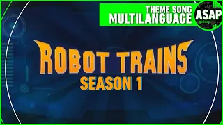 Robot Trains (Season 1) Theme Song | Multilanguage (Requested)