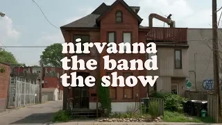 Nirvana The Band The Show - The Best Comedy You're Not Watching