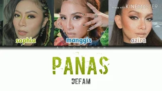 DeFam - Panas [Color Coded Lyrics/Lirik/Malay]