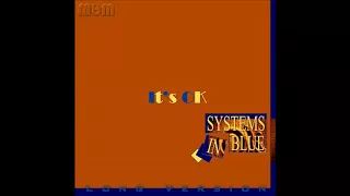Systems In Blue - It's OK Long Version (re-cut by Manaev)