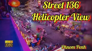 [HD] Street 136 Helicopter View 2023 Phnom Penh Cambodia 🇰🇭