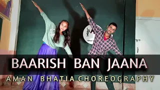 Baarish Ban Jaana Song Dance | Payal Dev,Stebin Ben | Hina Khan ,Shaheer Sheikh | Aman Bhatia|