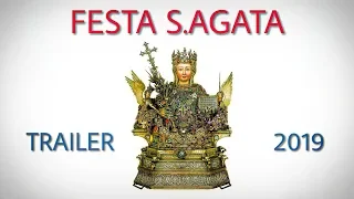 TRAILER FESTA DI S.AGATA 2019