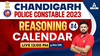 Chandigarh Police Constable 2023 | Reasoning | Calendar #4 | By Raj Sir