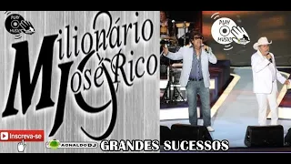 Milionário & José Rico grandes sucessos
